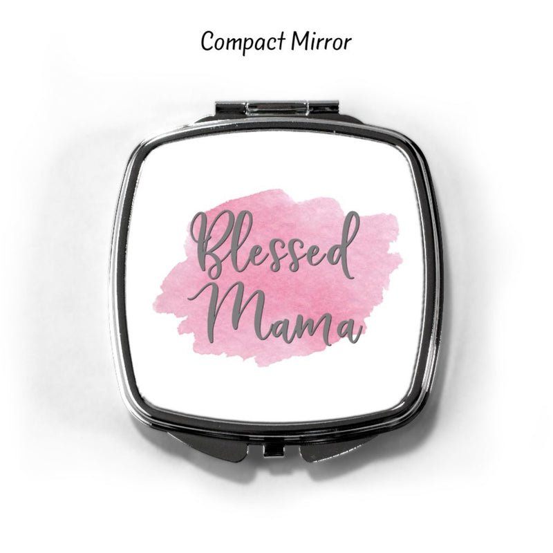 Blessed Mama Compact Mirror Bridesmaid Gift Wife Gift Girlfriend Gift Birthday Gift Best Friend Gift Gift For Mom CP53