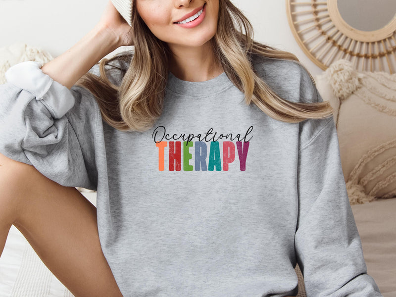 Occupational Therapist & Teacher Sweatshirt – Support Mental Health and Autism Awareness