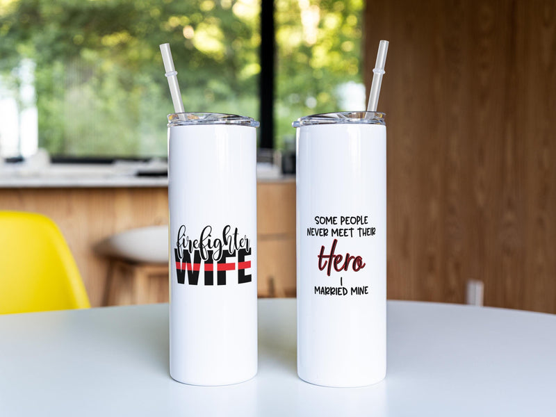 Firefighter Wife, Skinny Tumbler, Mothers Day Gift, Unique Gifts, Bridesmaid Gift, Gift for Mom, Sister Gift, Gift for Her, DS17
