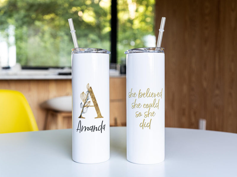 She Believed She Could So She Did, Skinny Tumbler, Mothers Day Gift, Unique Gifts, Bridesmaid Gift, Gift for Mom, Sister Gift, DS20