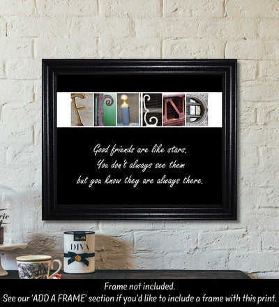 Friend Quote Print, Friend Sign, Friend Quote, Alphabet Art Photography, Inspirational Sign, Inspirational Quote - The Letter Gift Shop