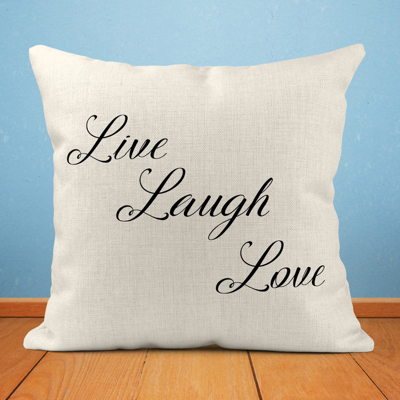 Live Laugh Love, Custom Pillow, PI09