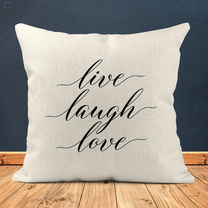 Live Laugh Love, Custom Pillow, PI12
