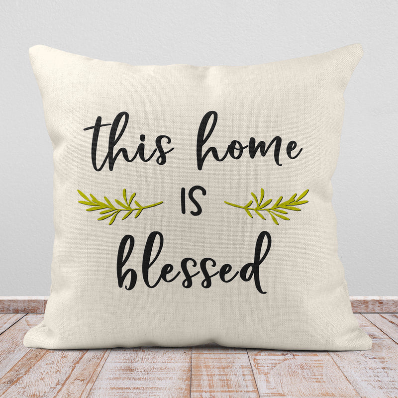This Home Is Blessed, Custom Pillow, PI29