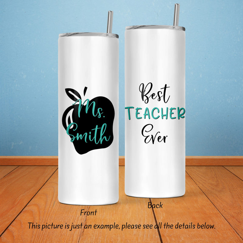 Skinny Tumbler, Teacher Appreciation Gift, Teacher Gift, Mothers Day Gift, Unique Gifts, Bridesmaid Gift, Gift for Mom, Sister Gift, DS08