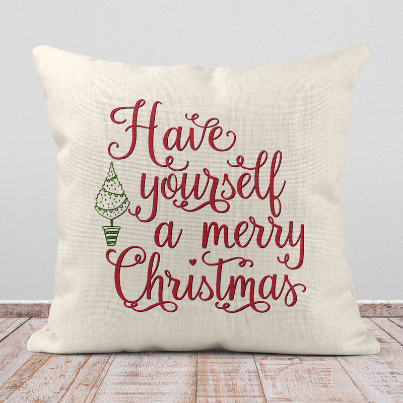 Have Yourself A Merry Christmas, Custom Pillow,PI34
